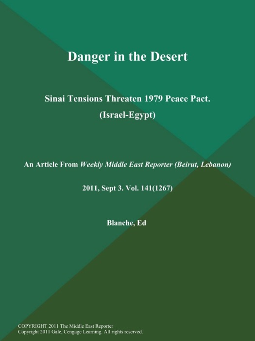 Danger in the Desert: Sinai Tensions Threaten 1979 Peace Pact (Israel-Egypt)