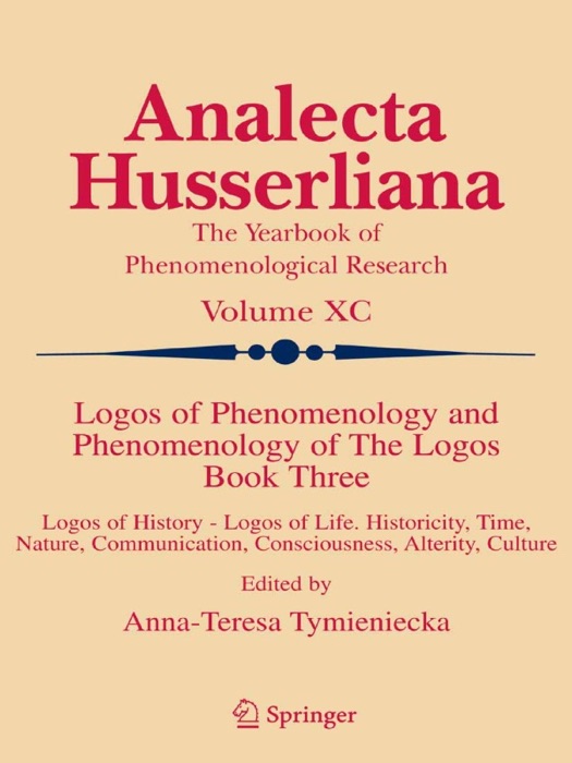 Logos of Phenomenology and Phenomenology of The Logos. Book Three