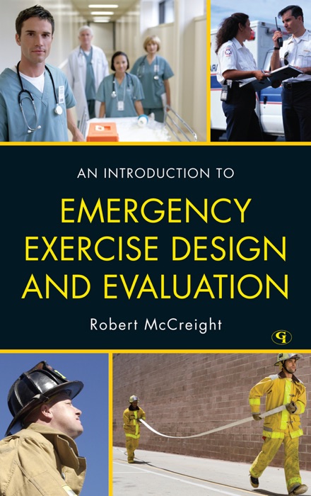 An Introduction to Emergency Exercise Design and Evaluation