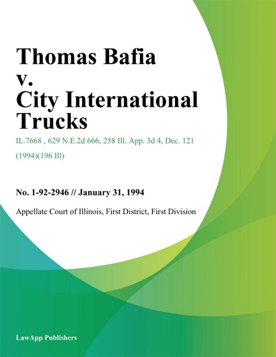 Thomas Bafia v. City International Trucks