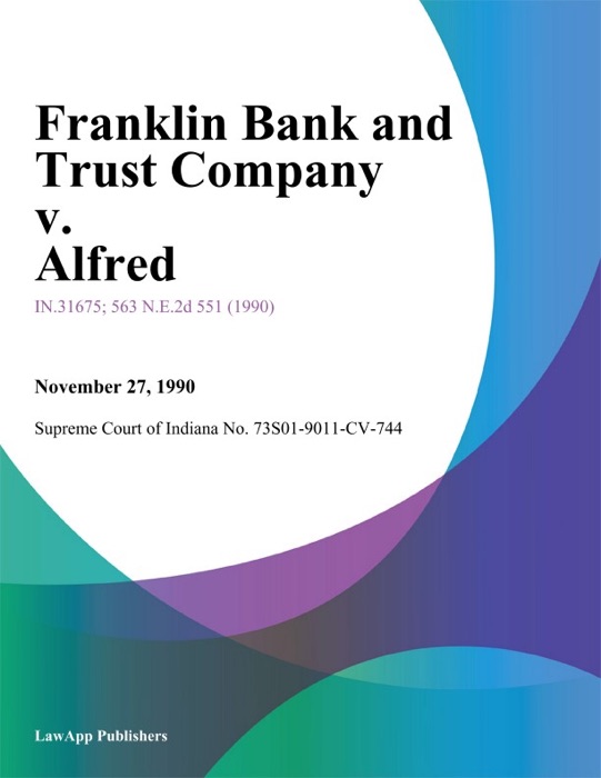 Franklin Bank and Trust Company v. Alfred