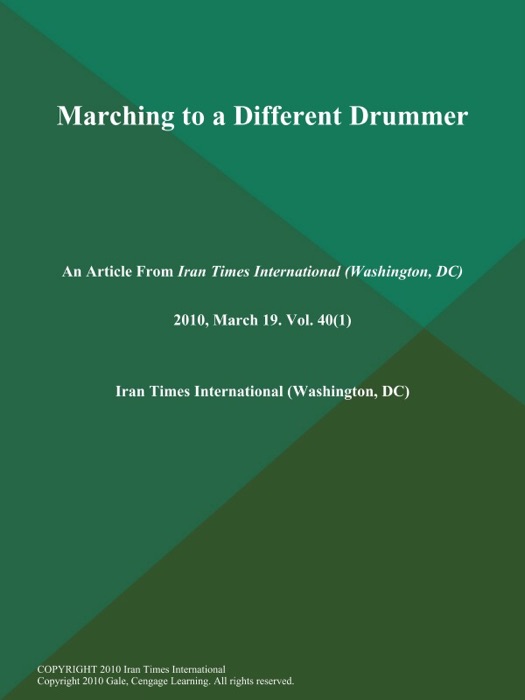 Marching to a Different Drummer