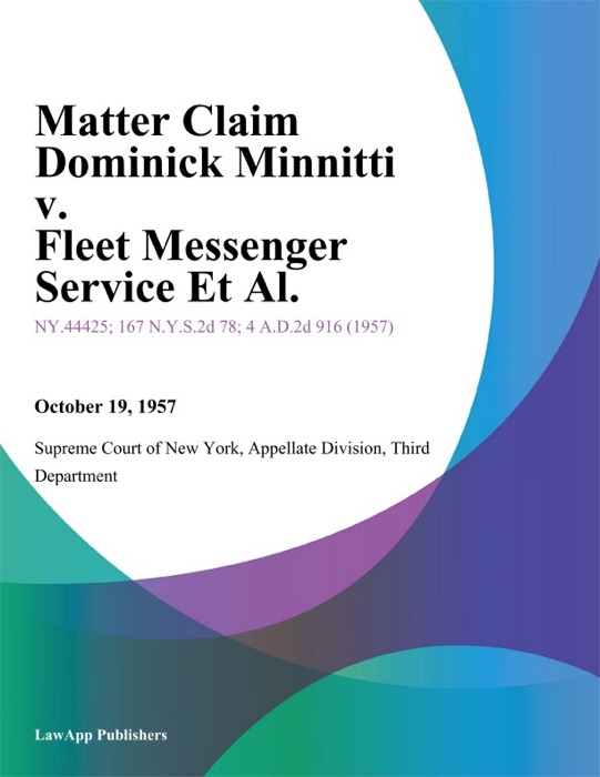 Matter Claim Dominick Minnitti v. Fleet Messenger Service Et Al.