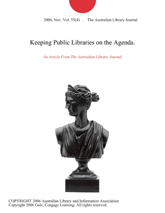 Keeping Public Libraries on the Agenda.