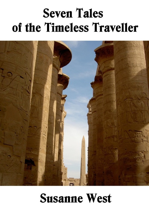 Seven Tales of the Timeless Traveller