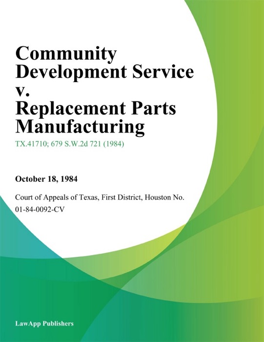 Community Development Service v. Replacement Parts Manufacturing