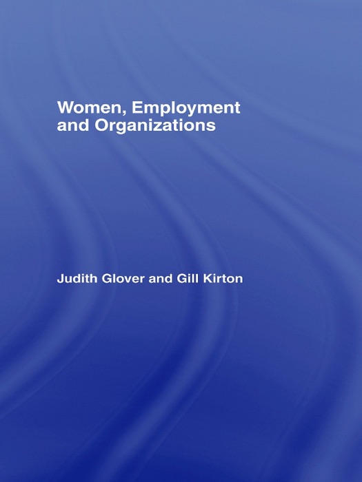 Women, Employment and Organizations