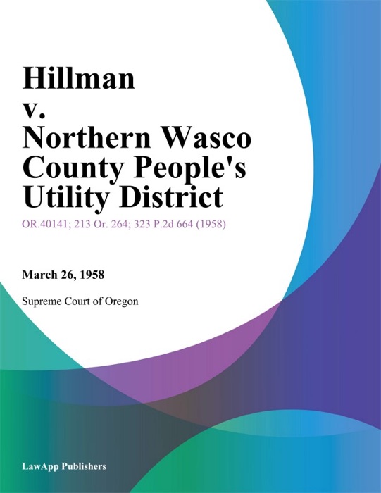 Hillman v. Northern Wasco County Peoples Utility District