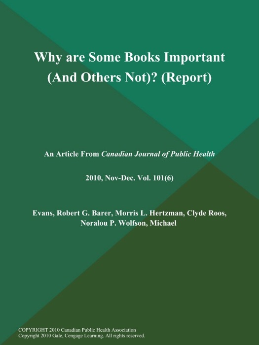 Why are Some Books Important (And Others Not)? (Report)