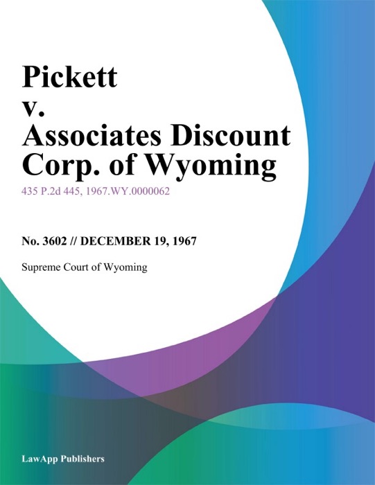 Pickett v. Associates Discount Corp. of Wyoming