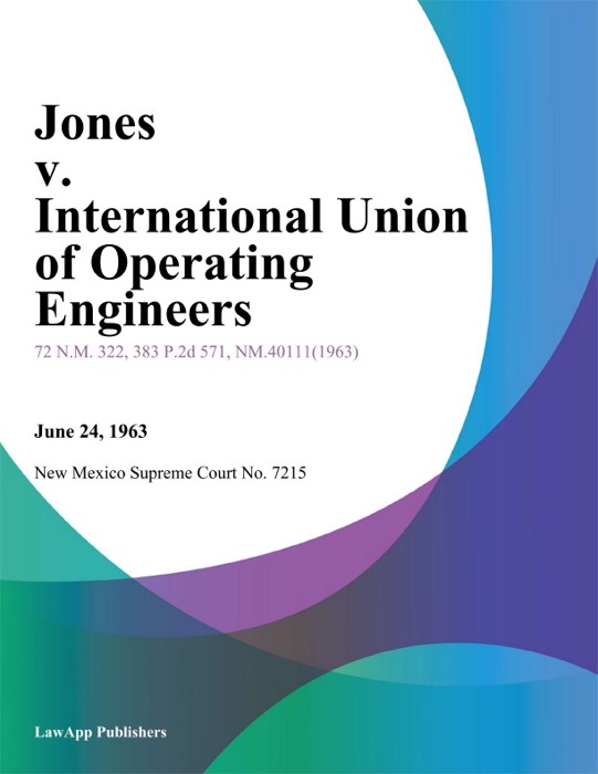 Jones V. International Union Of Operating Engineers