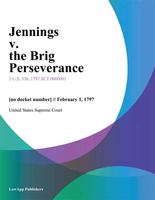 Jennings v. the Brig Perseverance