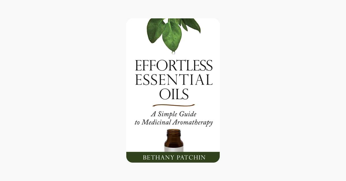 Effortless Essential Oils