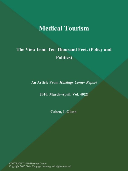 Medical Tourism: The View from Ten Thousand Feet (Policy and Politics)