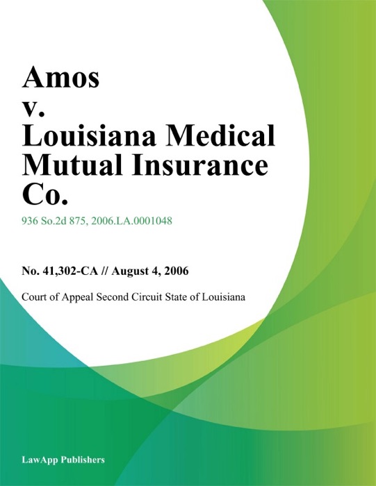 Amos v. Louisiana Medical Mutual Insurance Co.