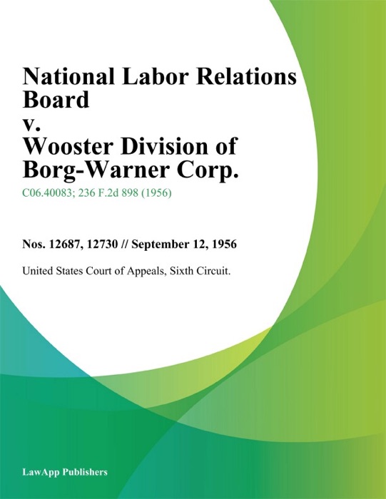 National Labor Relations Board V. Wooster Division Of Borg-Warner Corp.