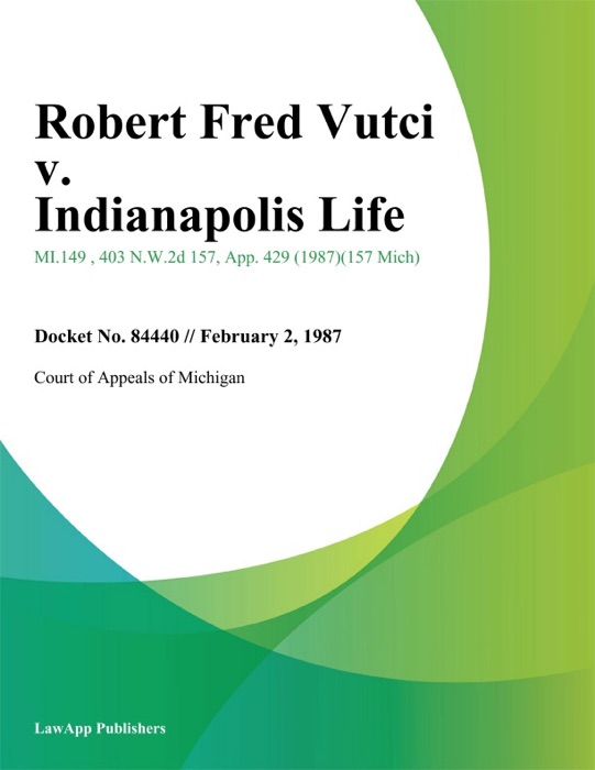 Robert Fred Vutci v. Indianapolis Life