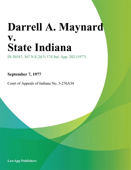 Darrell A. Maynard v. State Indiana