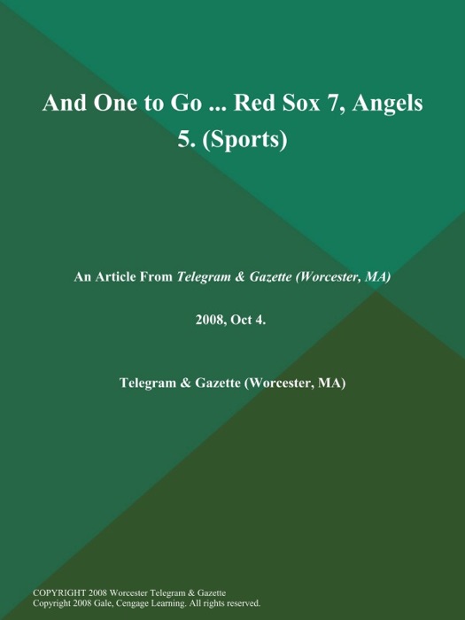 And One to Go ... Red Sox 7, Angels 5 (Sports)