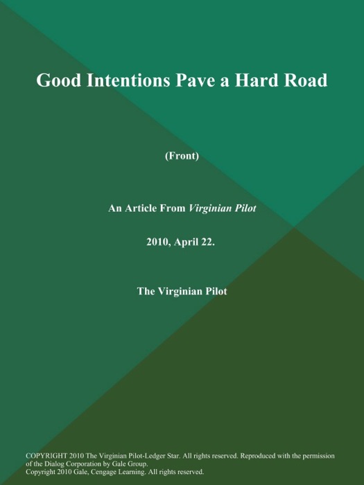 Good Intentions Pave a Hard Road (Front)