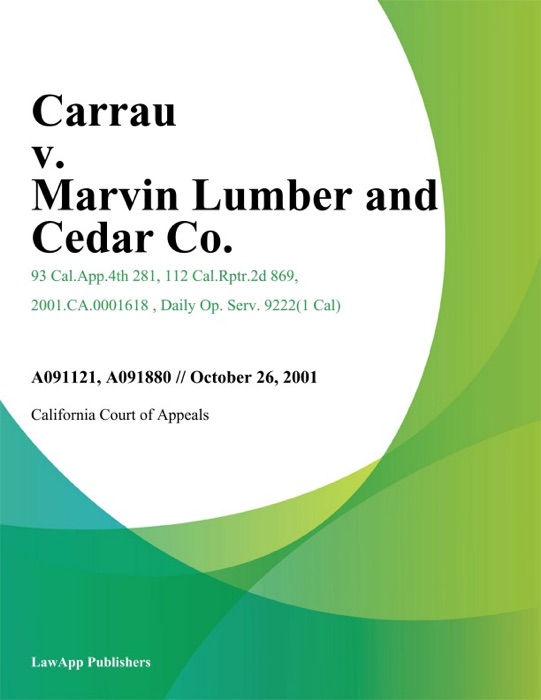 Carrau v. Marvin Lumber and Cedar Co.