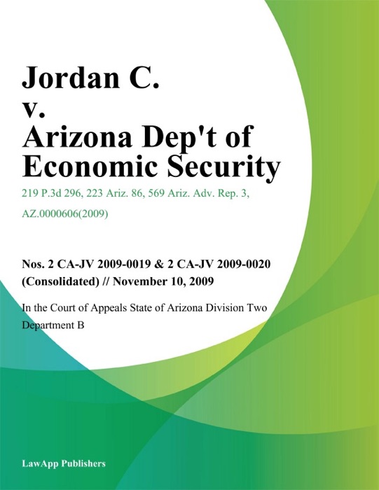 [DOWNLOAD] "Jordan C. v. Arizona Dept of Economic Security" by In the Court of Appeals State of