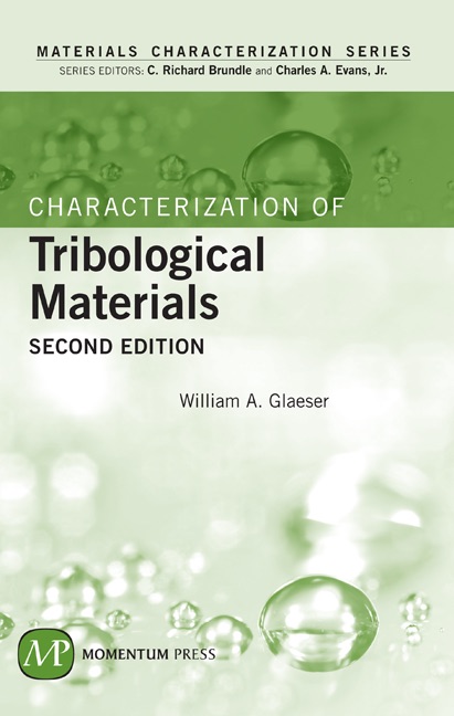 Characterization of Tribological Materials, Second Edition