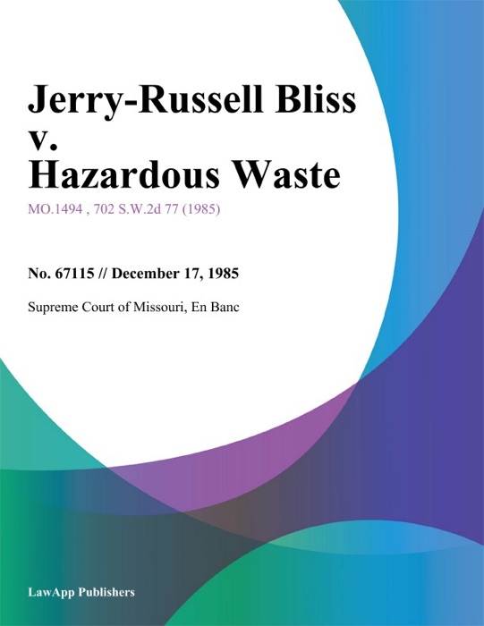 Jerry-Russell Bliss v. Hazardous Waste