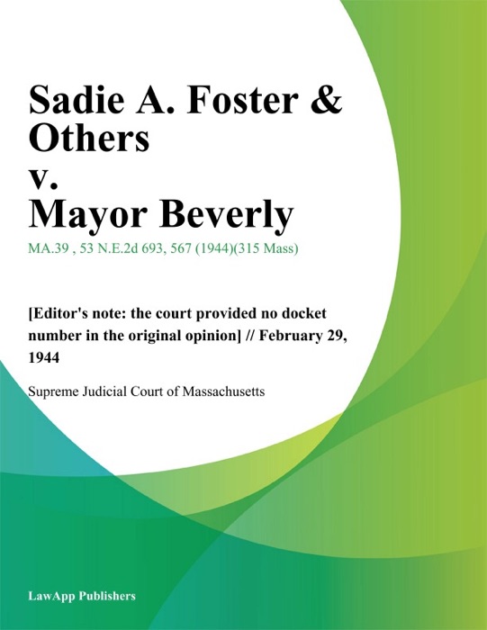 Sadie A. Foster & Others v. Mayor Beverly