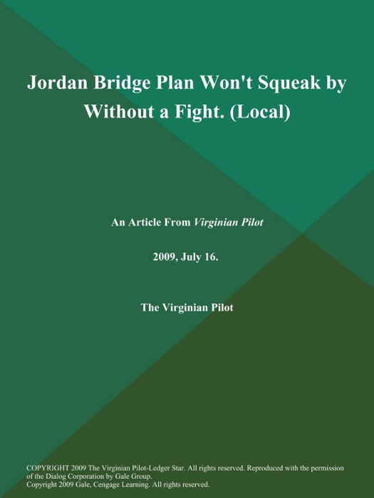 Jordan Bridge Plan Won't Squeak by Without a Fight (Local)