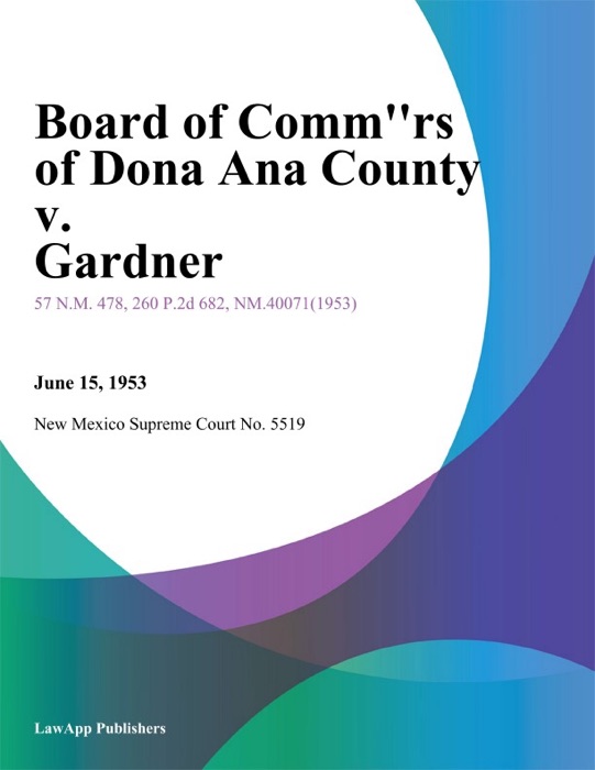 Board Of Comm''rs Of Dona Ana County V. Gardner