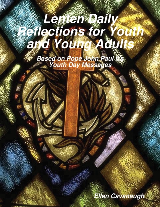 Lenten Daily Reflections for Youth and Young Adults