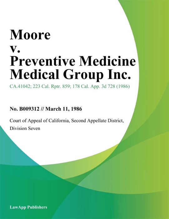 Moore V. Preventive Medicine Medical Group Inc.