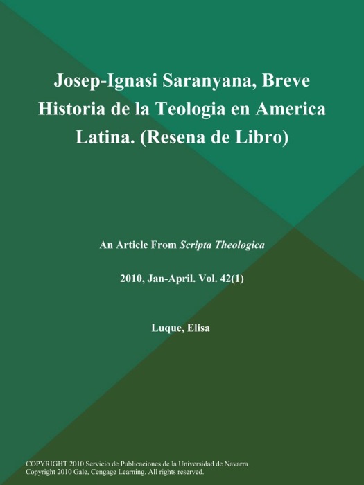 Josep-Ignasi Saranyana, Breve Historia de la Teologia en America Latina (Resena de Libro)