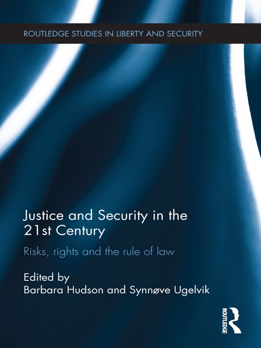 Justice and Security in  the 21st Century