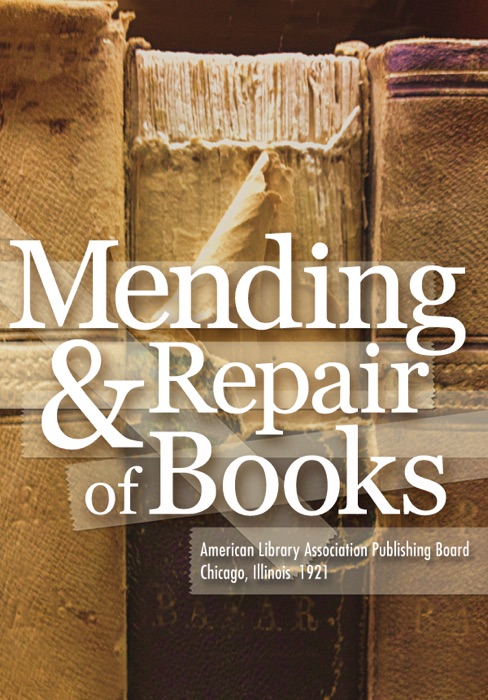 Mending and Repair of Books