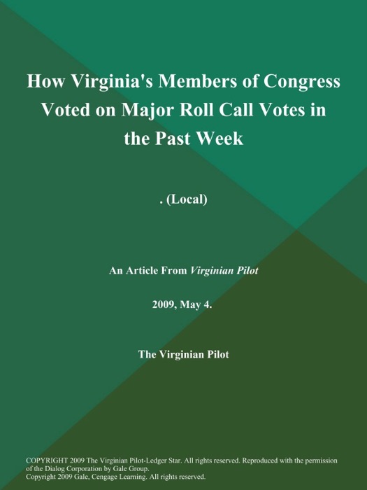 How Virginia's Members of Congress Voted on Major Roll Call Votes in the Past Week: (Local)
