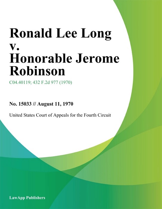 Ronald Lee Long v. Honorable Jerome Robinson