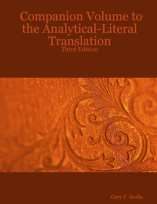 Companion Volume to the Analytical Literal Translation