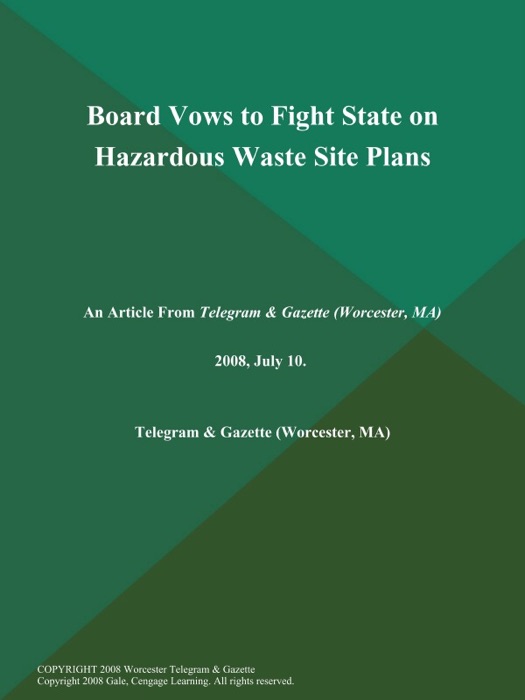 Board Vows to Fight State on Hazardous Waste Site Plans