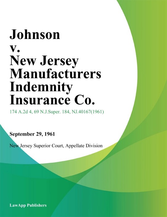Johnson v. New Jersey Manufacturers Indemnity Insurance Co.