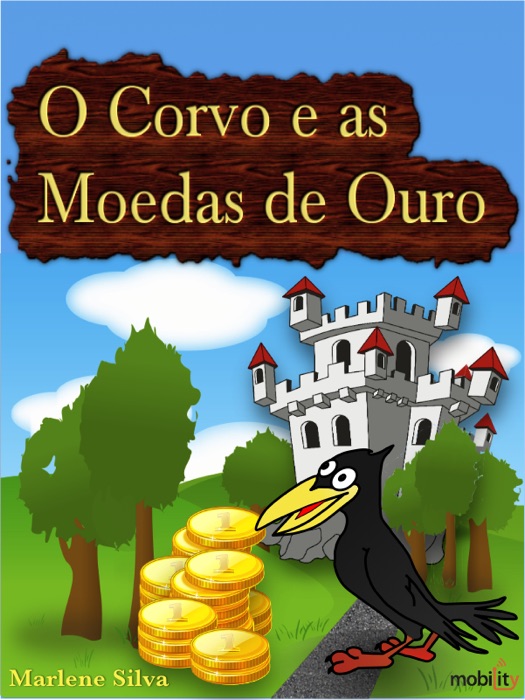 O Corvo e as Moedas de Ouro