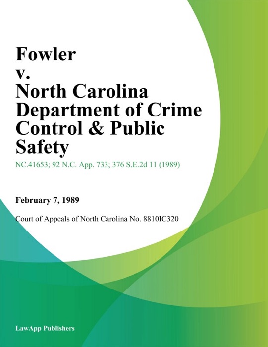 Fowler v. North Carolina Department of Crime Control & Public Safety