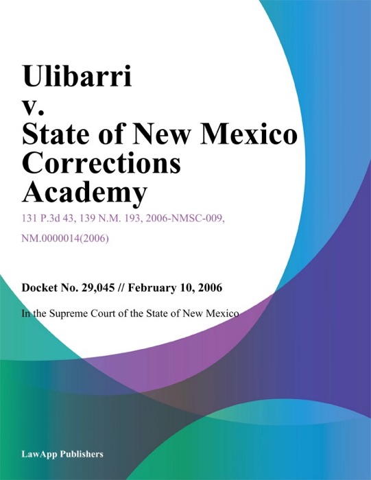 Ulibarri v. State of New Mexico Corrections Academy