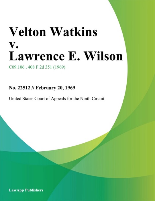 Velton Watkins v. Lawrence E. Wilson
