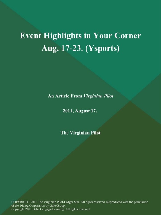 Event Highlights in Your Corner Aug. 17-23 (Ysports)