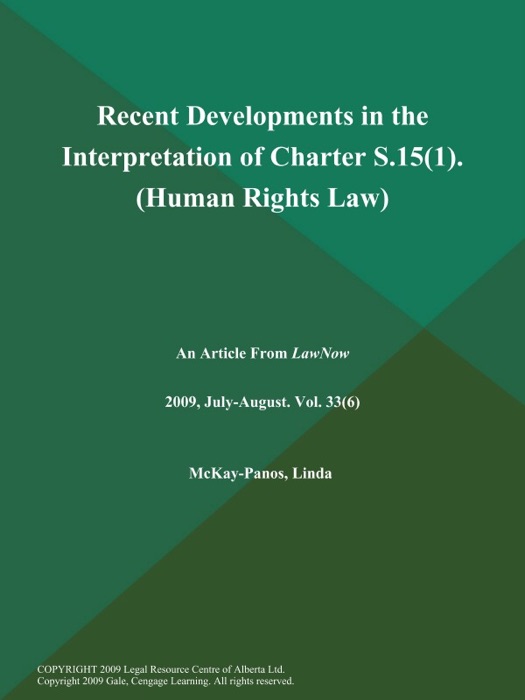 Recent Developments in the Interpretation of Charter S.15(1) (Human Rights Law)