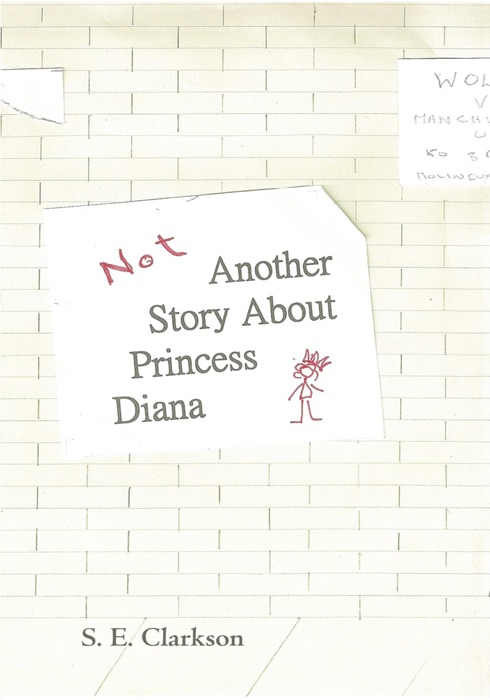 Not Another Story About Princess Diana