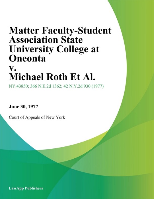 Matter Faculty-Student Association State University College at Oneonta v. Michael Roth Et Al.