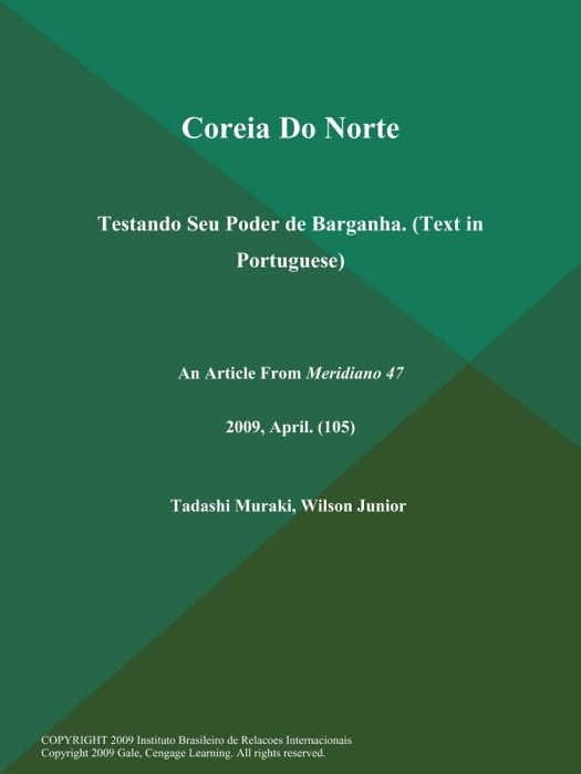 Coreia Do Norte: Testando Seu Poder de Barganha (Text in Portuguese)